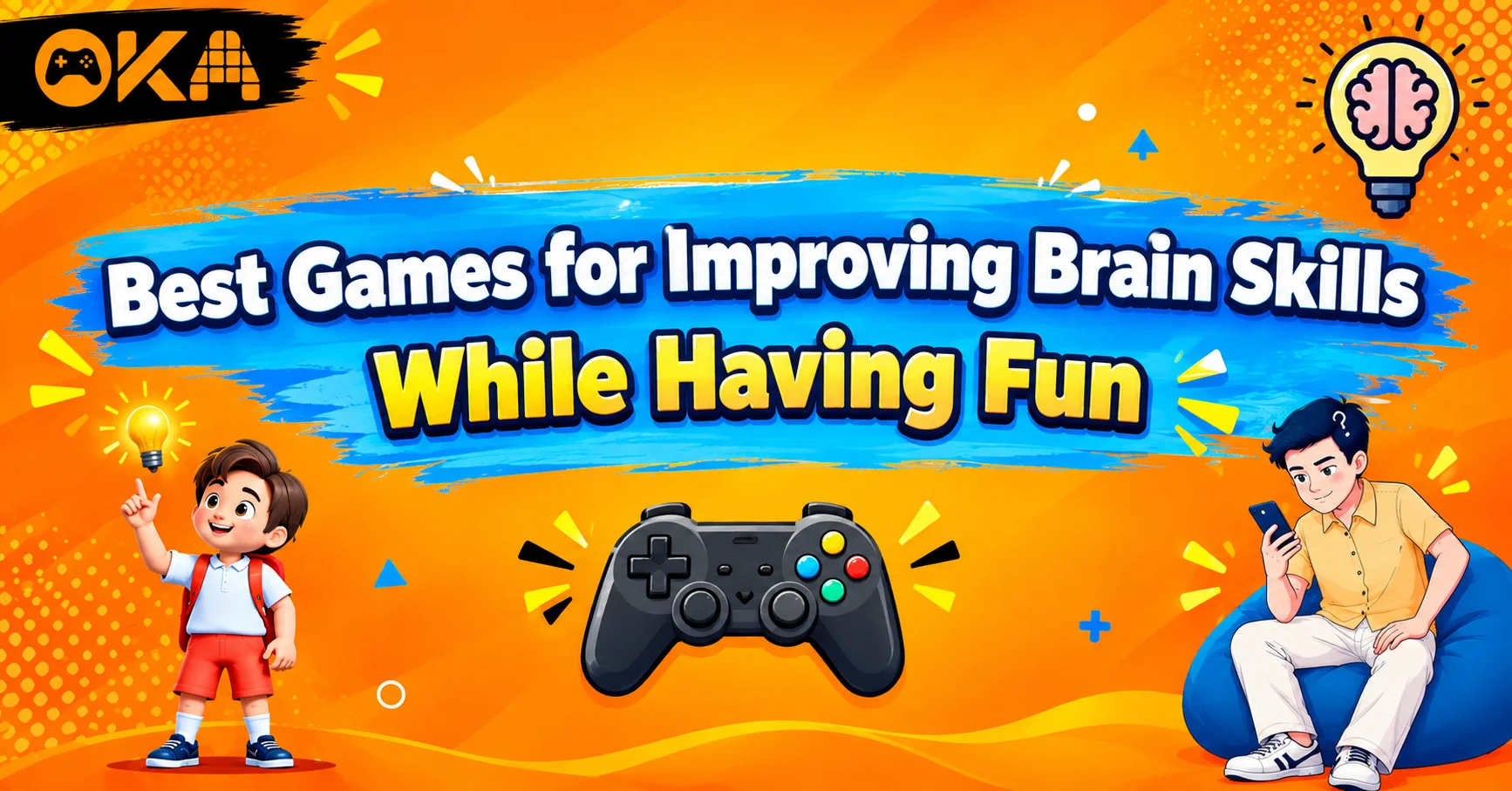 Best Games for Improving Brain Skills While Having Fun